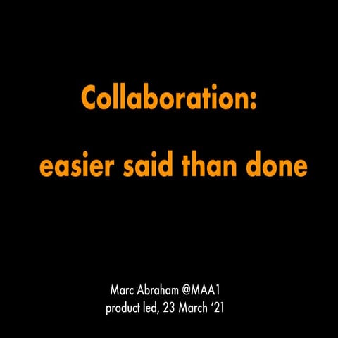 Collaboration: easier said than done