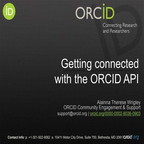 ORCID API in action (A. Wrigley)