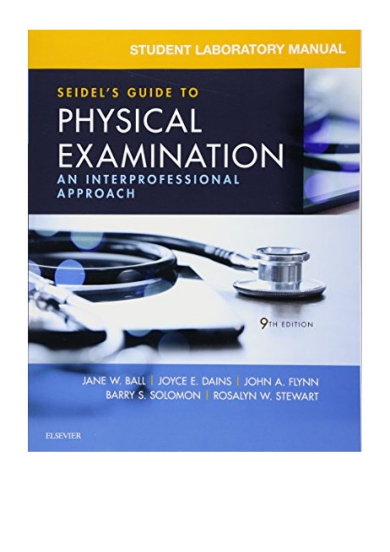 Student Laboratory Manual for Seidel's Guide to Physical Examination PDF -  Jane W. Ball RN
