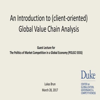 An Introduction to (Client Oriented) Global Value Chain Analysis
