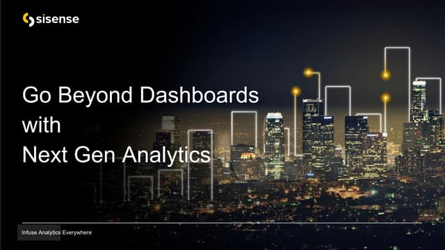 Slides: Go Beyond Dashboards With the Next Generation of Analytics