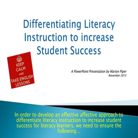 PowerPoint Presentation - differentiating literacy instruction to increase st...