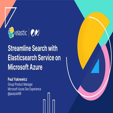 Streamline search with Elasticsearch Service on Microsoft Azure
