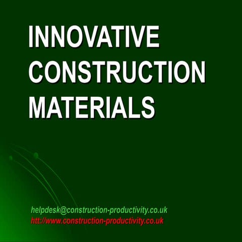 036 Innovative Construction Materials