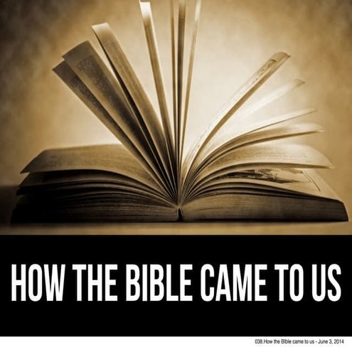 How the Bible came to us