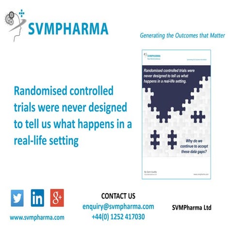 SVMPharma Real World Evidence - Randomised controlled trials were never desig...