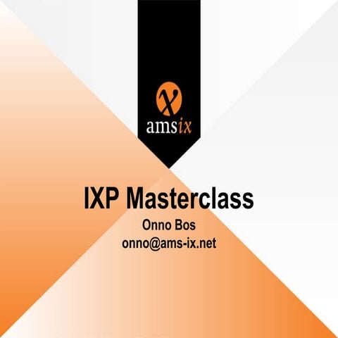 IXP Masterclass