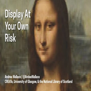 Andrea Wallace - Display at your own risk