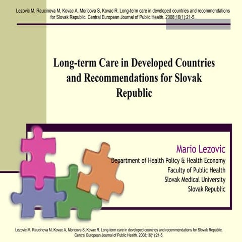 Long term Care in Developed Countries and Recommendations for Slovak Republic...