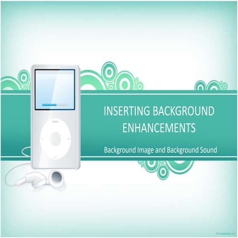 Background Enhancements