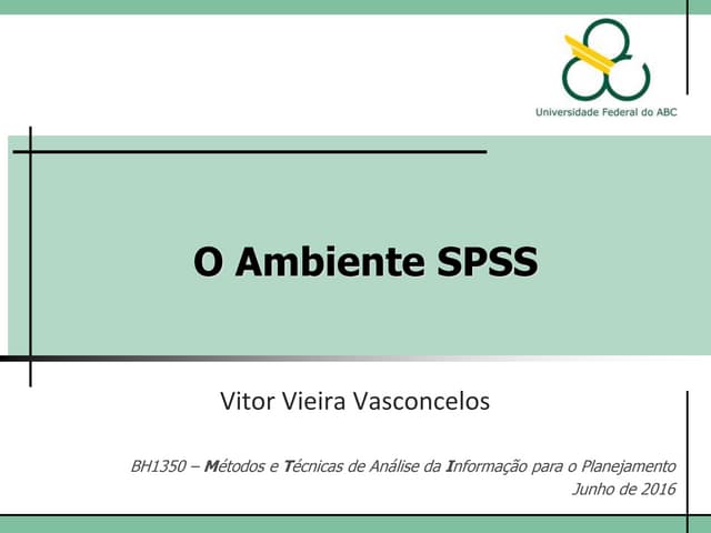 O ambiente SPSS