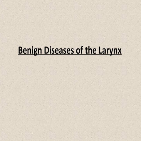 03 benign disease of larynx