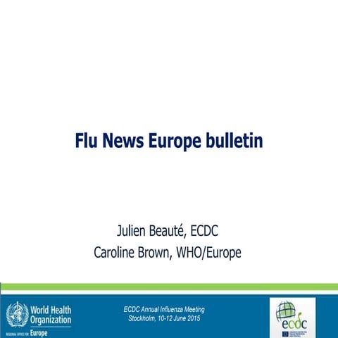 ECDC and WHO Europe joint bulletin on influenza: Flu News Europe
