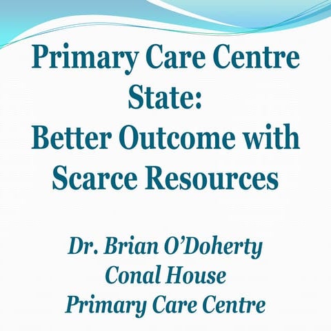 Dr Brian O'Doherty, GP Gorey | PPTX