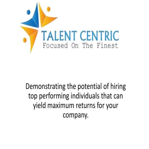 Talent Centric Presentation