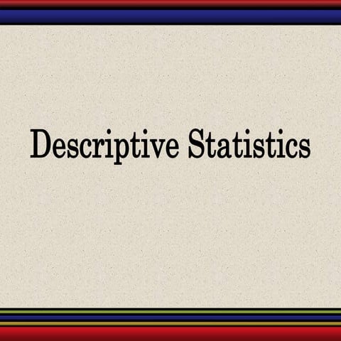 03 Chapter 3 Descriptive Statistics.pptx