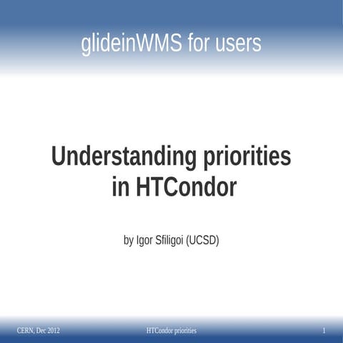 Understanding priorities in HTCondor