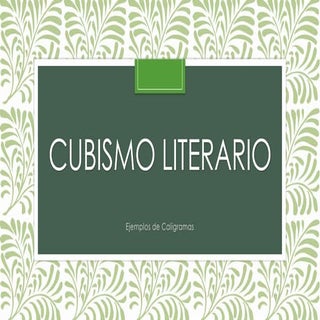Cubismo Literario: Caligramas 