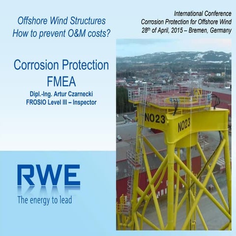 RWE Innogy discusses reasons for corrosion protection failure and best possib...