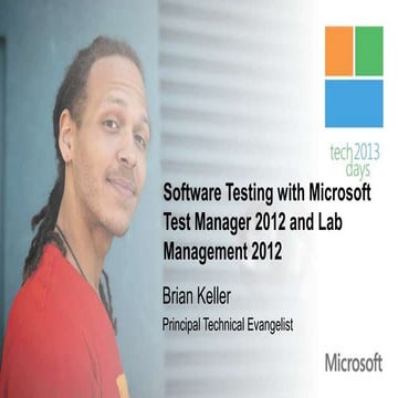 Deep Dive Modern Apps Lifecycle with Visual Studio 2012: Software Testing wit...