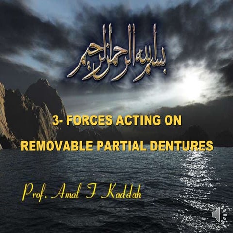 Forces acting on Removable Partial Denture