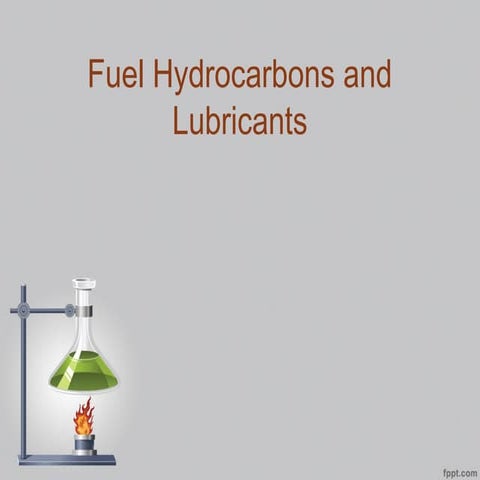 03 fuel hydrocarbons and lubricants