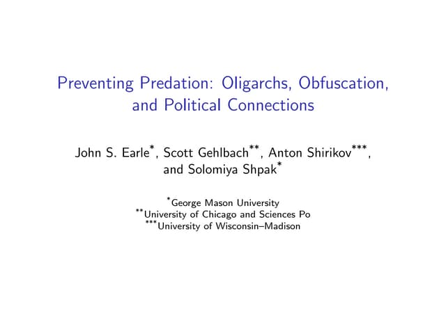 Preventing Predation: Oligarchs, Obfuscation, and Political Connections