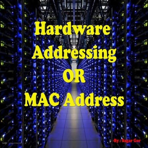 hardware addressing