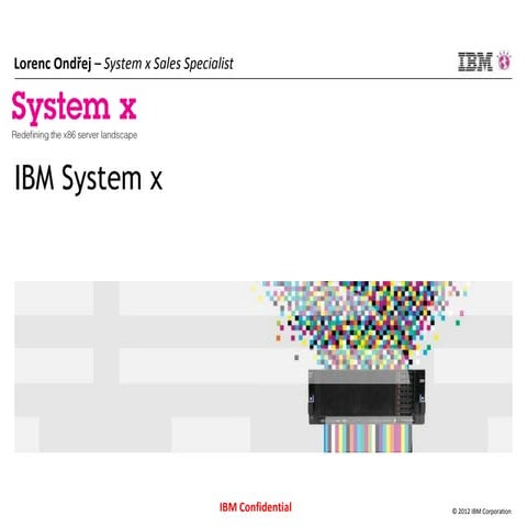 IBM: Servery a datová úložiště vhodná pro virtualizaci a budování privátních ...