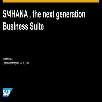 S/4HANA, the next generation Business Suite