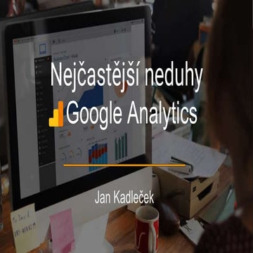 Nejčastější neduhy v datech Google Analytics