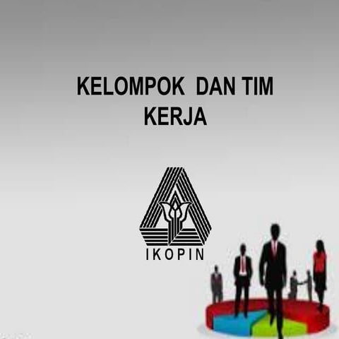 03 Kelompok dan tim kealpwkoakokoakoakoakwrja.pdf