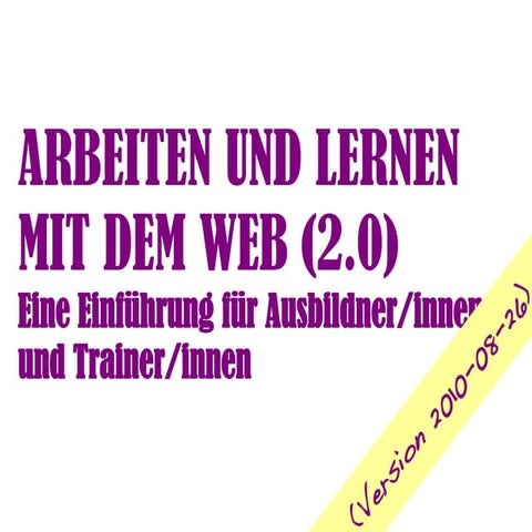 Lernen und Arbeiten mit dem Web 2.0
