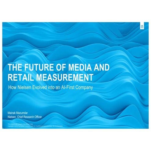 The Future of Media and Retail Measurement: How Nielsen Evolved into an AI-Fi...