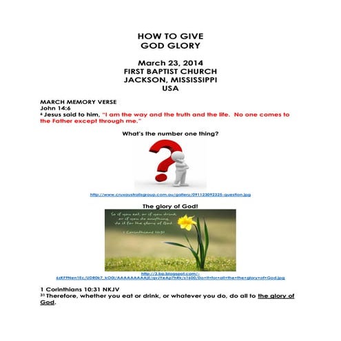 03 March 23, 2014, How To Give God Glory