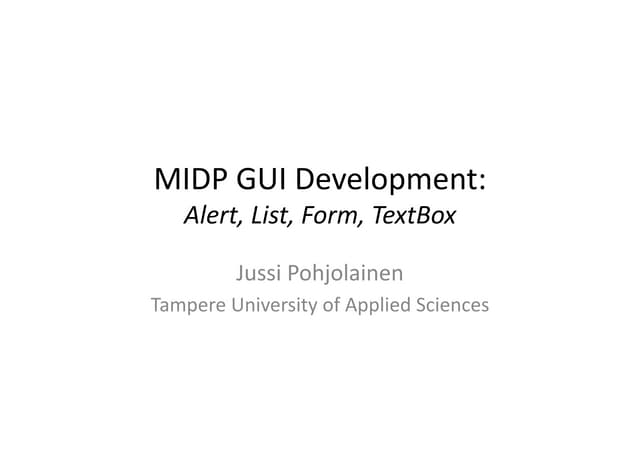 MIDP GUI Development: Alert, List, Form, TextBox