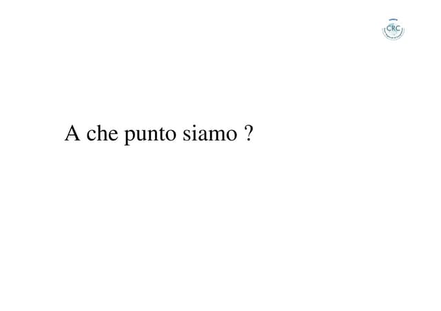 A che punto siamo?