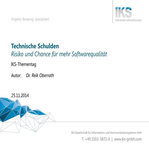 Mehr Softwarequalität: Technische Schulden