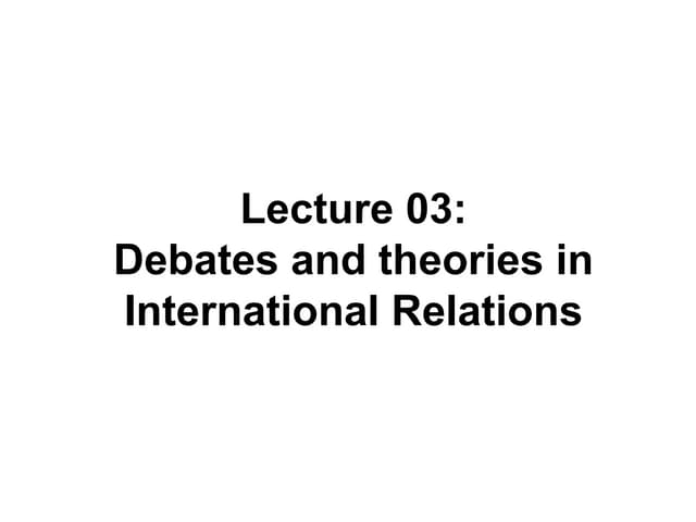 03 the main theories in internation...