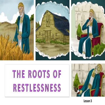 03 the roots of restlessness