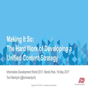 Making It So: The Hard Work of Developing a Unified Content Strategy with Ton...