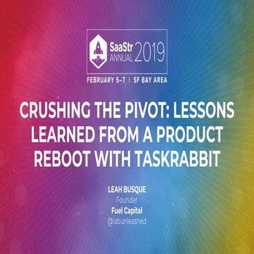 Crushing the Pivot: Lessons Learned from a Product Reboot with ...