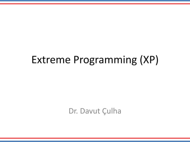 Extreme Programming (XP)