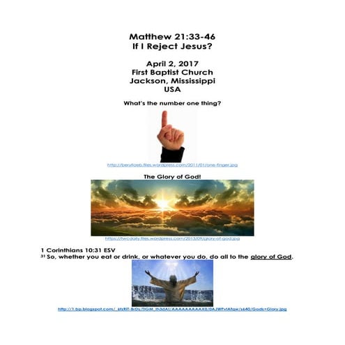 04-02-17, Matthew 21;33-46, If I Reject Jesus