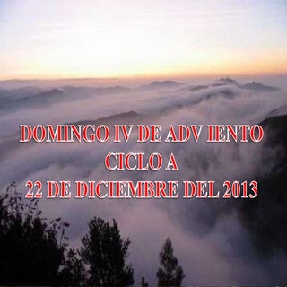 Domingo IV de Adviento. Ciclo A. Di...