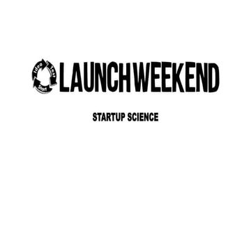 Sunday - LaunchWeekend - Session 4 - Effectuation 