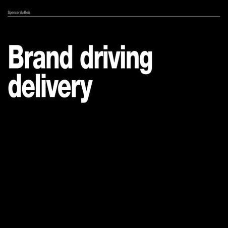 Where brand makes the real difference - driving service delivery and income. ...