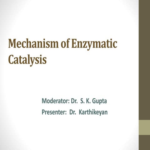 Mechanism of enzyme action