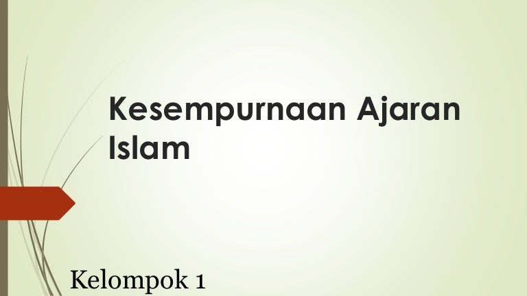 Kesempurnaan Ajaran Islam
