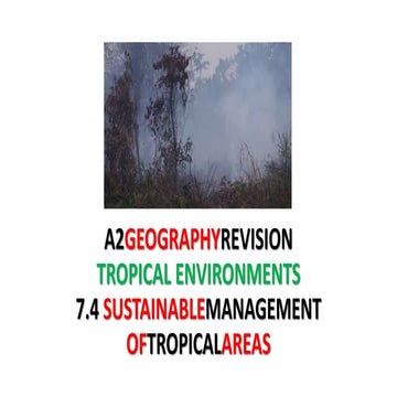 CAMBRIDGE GEOGRAPHY A2 REVISION - TROPICAL ENVIRONMENTS: SUSTAINABLE MANAGEME...
